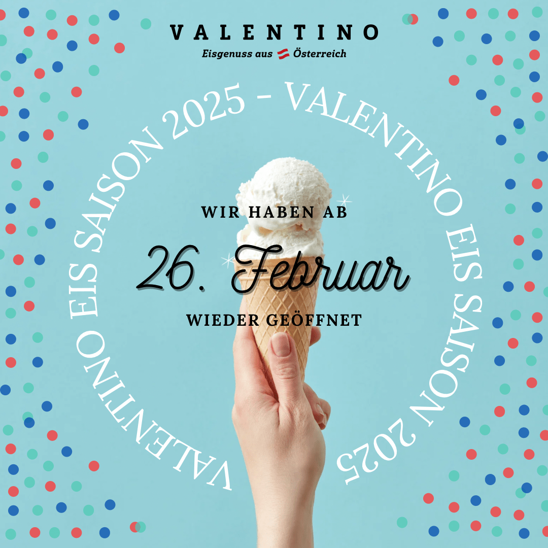 Valentino Speiseeis Eissaison 2025